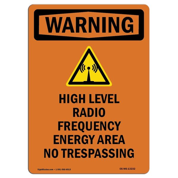 Signmission Safety Sign, OSHA WARNING, 24" Height, Aluminum, High Level Radio Frequency, Portrait OS-WS-A-1824-V-13232